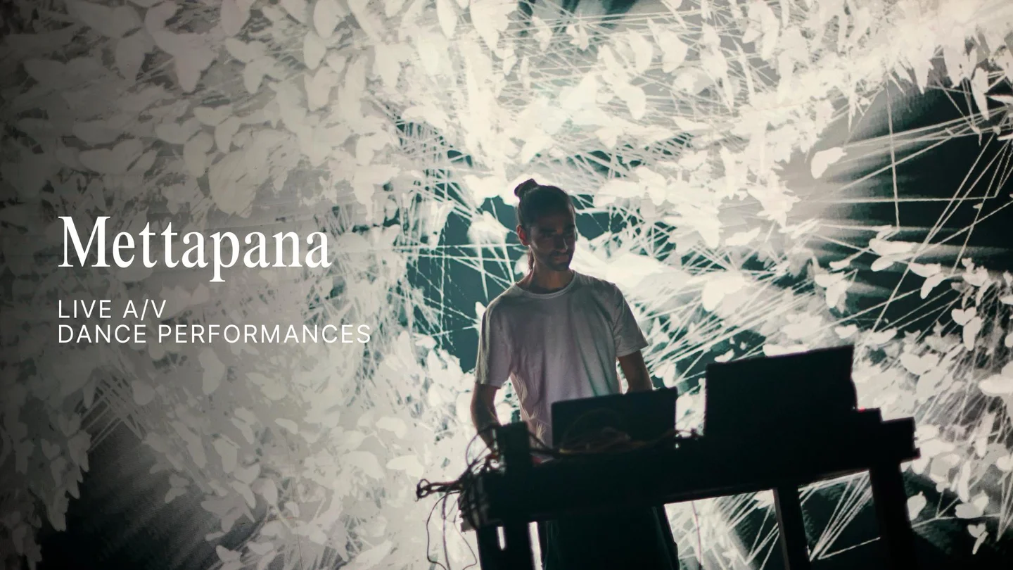 Mettapana - Live AV & Dance Performance